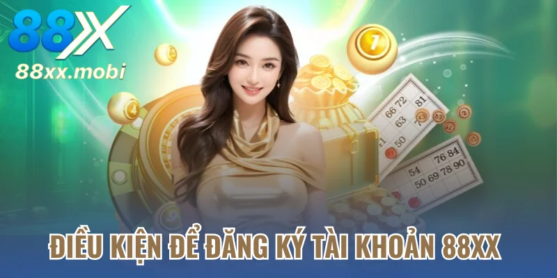 Một số điều kiện để đăng ký tài khoản 8XX