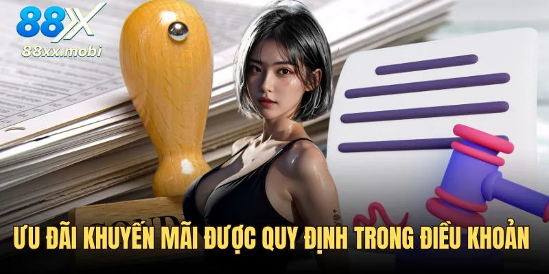 Ưu đãi, khuyến mãi được quy định trong điều khoản
